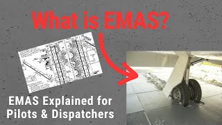 What is EMAS? Runway Safety for Pilots & Aircraft Dispatchers: Construction, Function, Charts & More