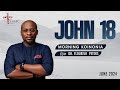 John 18 | July 2024 | Morning Koinonia | Pastor Flourish Peters | The LOGIC Church