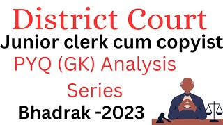 Bhadrak District court 2023PYQ analysis#districtcourtrecruitment #Bhadrakdistrict #districtcourtpyq