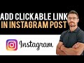 ✅ How to Add Clickable Link in Instagram Post (Full Guide)