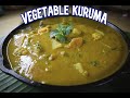 வெஜிடெபல் குருமா | Vegetable Kuruma for Rice | Sumathi's Sampoorna Samayal