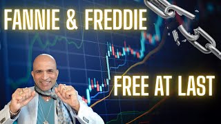 Fannie & Freddie: Free at Last ⛓️💥