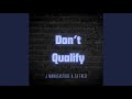 J Manufacture & Ta Fred - Don’t Qualify (Official Audio)
