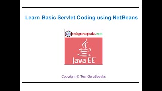 Advanced_Java_02 - Learn Basic Servlet Coding in 5 Minutes using NetBeans IDE