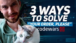 3 Ways to Solve «Your order, please» | Code Kata