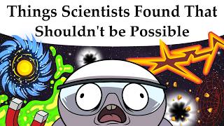 10 Things Scientists Found in Space That Shouldn't Be Possible