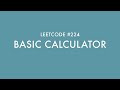 Code with Jess - Leetcode #224 Basic Calculator
