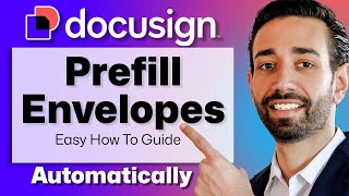 How To Prefill Docusign Envelopes In 2024