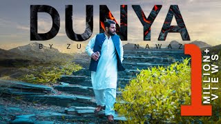 Zubair Nawaz Song 2022 | Dunya | Pashto new song 2022 | Official Video Song | Hd Music