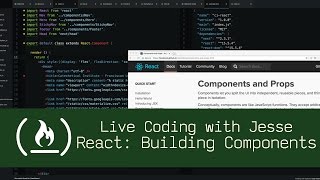 React: Building Components - Live Coding with Jesse