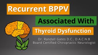 Recurrent BPPV Associated with Thyroid Dysfunction