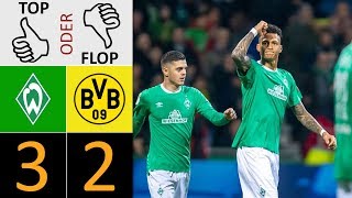 Werder Bremen - Borussia Dortmund 3:2 | Top oder Flop?