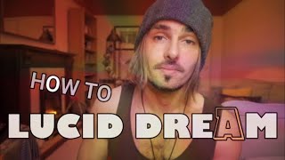 What Is Lucid Dreaming? How To Lucid Dream!