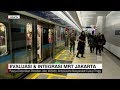 Evaluasi dan Integrasi MRT Jakarta