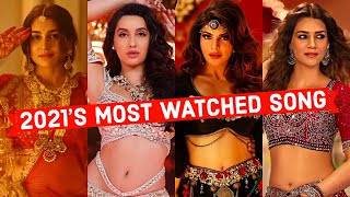 2021's Top 50 Most Watched Indian Songs on YouTube 2021