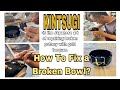 KINTSUGI-The Restoration of a broken bowl-Moto‘s Creation