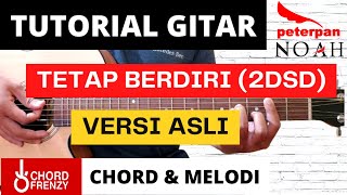 TUTORIAL GITAR (TETAP BERDIRI-2DSD-NOAH) VERSI ASLI MUDAH