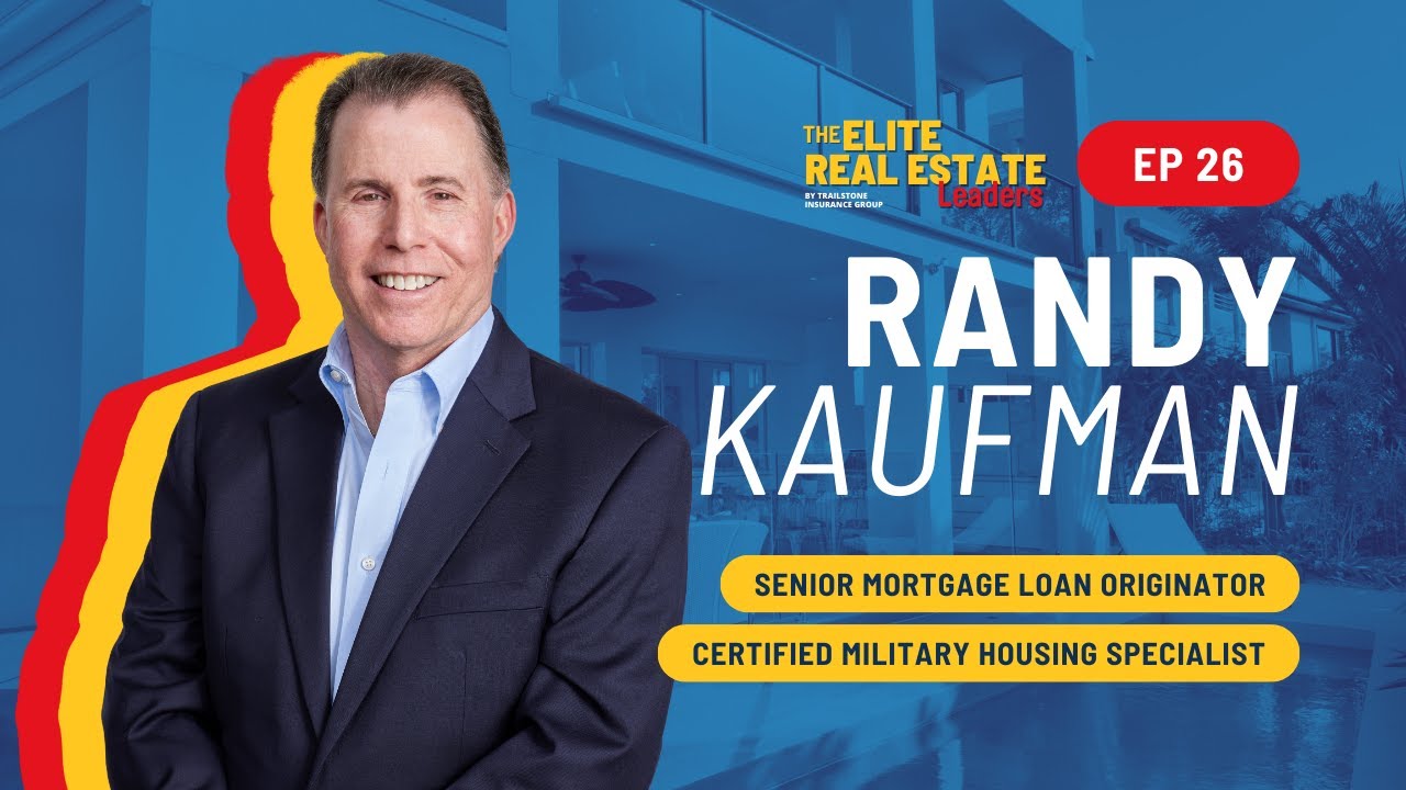 Interview With Randy Kaufman Senior Mortgage Loan Originator