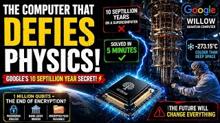 The Computer That Defies Physics! ⚡ Google’s Quantum Secret Explained (10 Septillion Years)