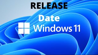Windows 11 Official release date