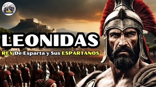 Leónidas - REY De Esparta y Sus 300 ESPARTANOS
