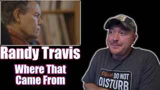 Randy Travis - Where That Came From (Reaction)