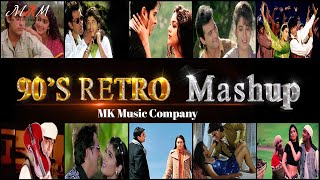 90's Retro Mashup | Bollywood Old Songs | MK Music Company | Sajjad Khan Visuals