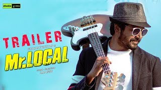 Mr Local Official Trailer & Third Single Release date | Sivakarthikeyan | Nayanthara | Tamil Movie