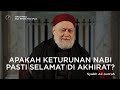 Apakah Keturunan Nabi Pasti Selamat di Akhirat | Syekh Ali Jum'ah