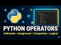 Python Operators Explained | Arithmetic, Assignment, Comparison & Logical Operators