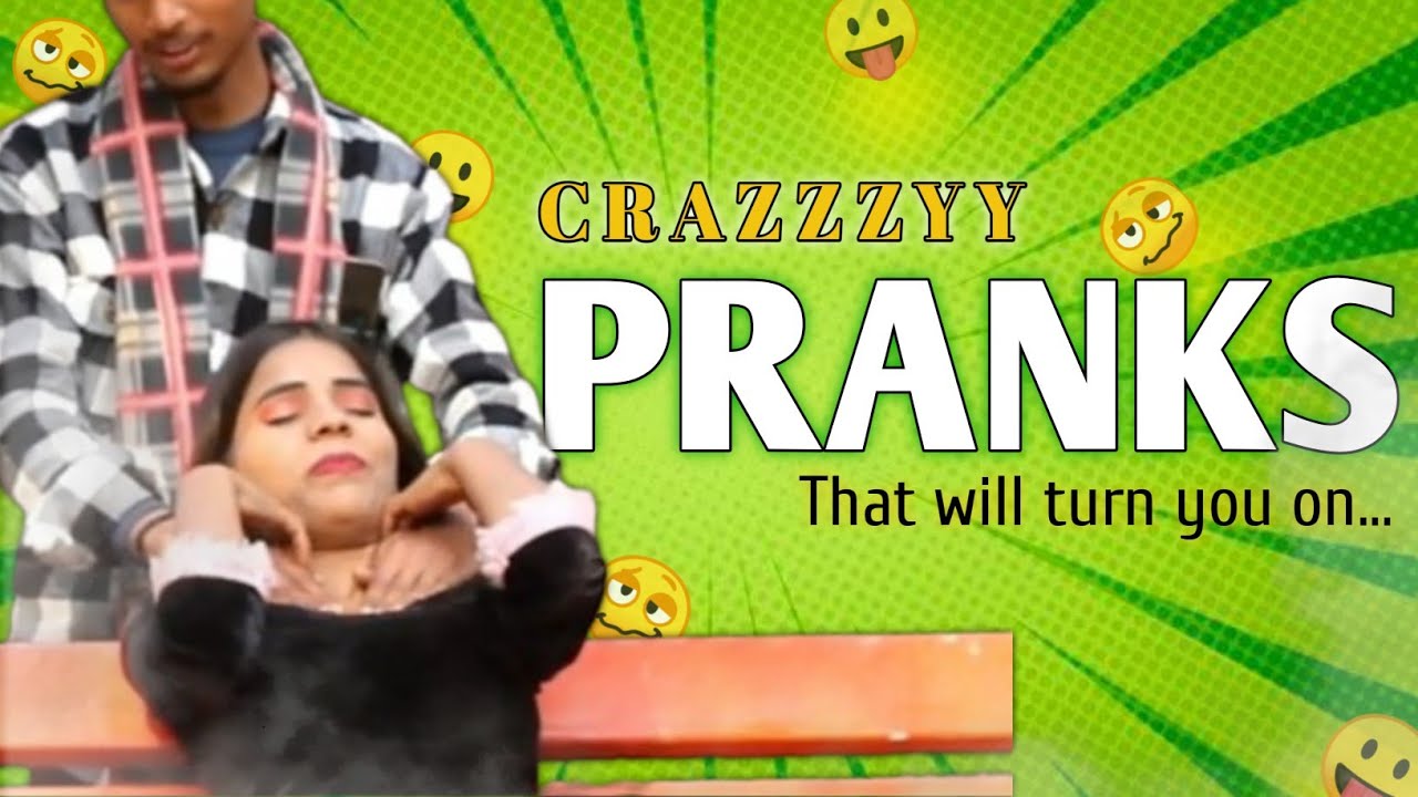 Crazy Indian Pranks Youtube