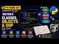 Python 101 | Section 9 | Python OOP Explained: Classes, Objects & Methods | Learn with Dr. Ray