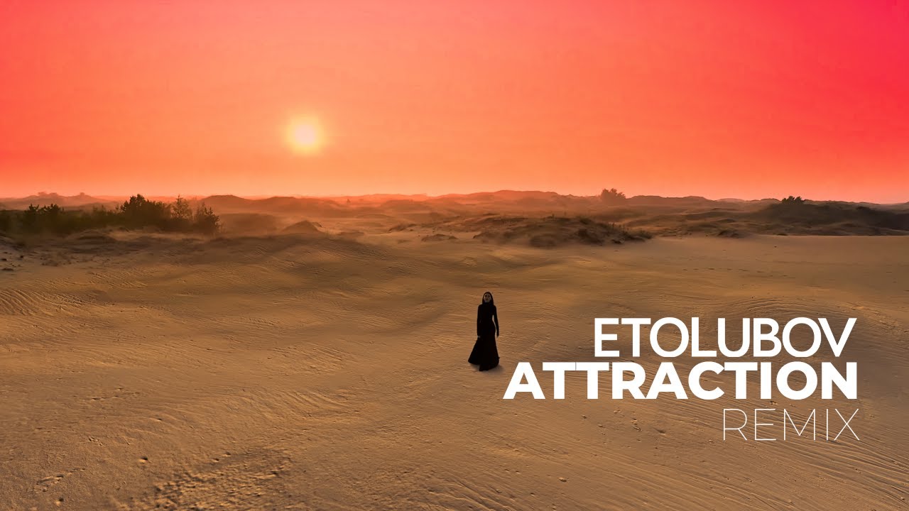 Etolubov Attraction Remix Chords Chordify