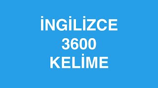 İngilizce 3600 Kelime (Tek Video)