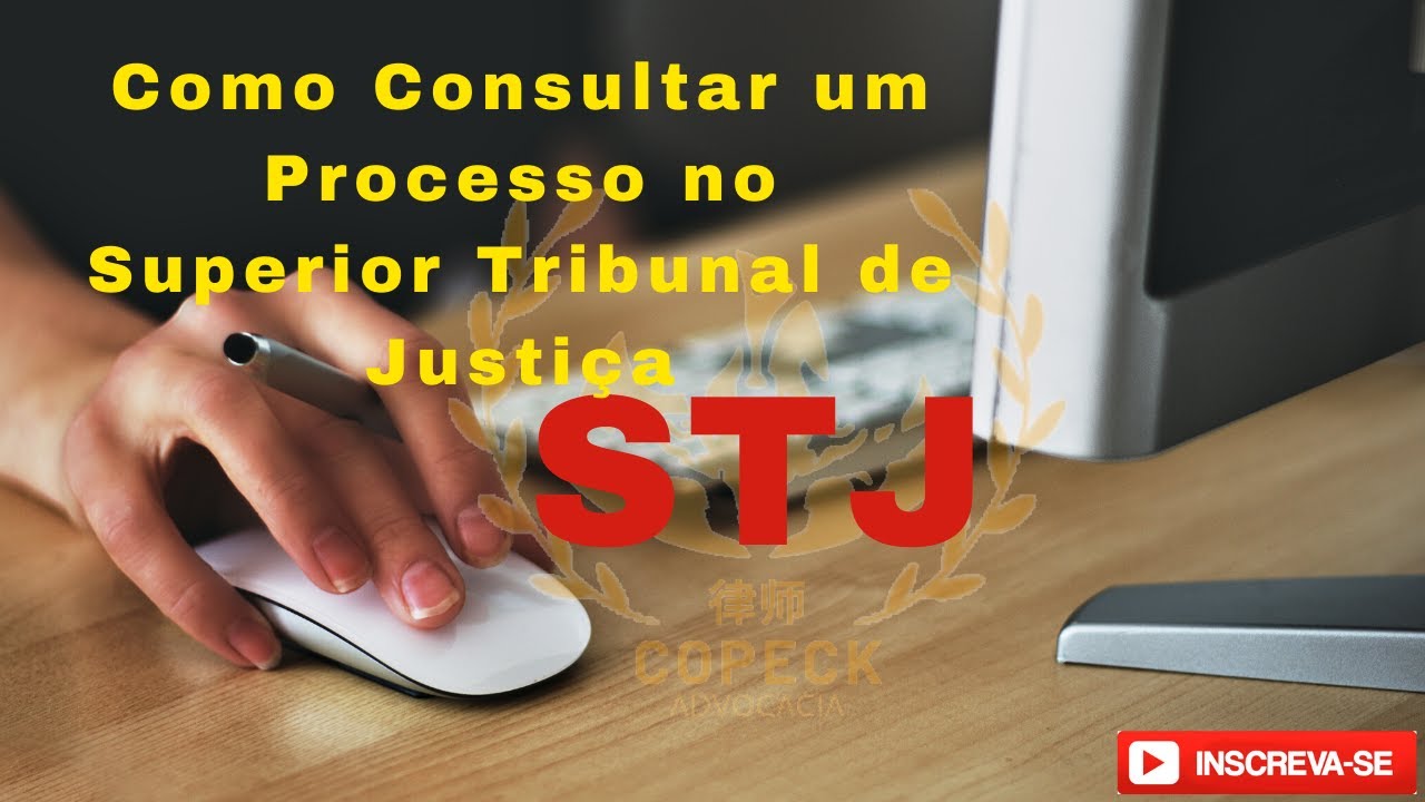 Como Consultar Processo No Superior Tribunal De Justiça - STJ - YouTube