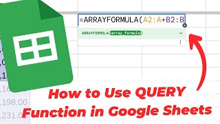How to Use ARRAYFORMULA in Google Sheets (Auto Fill)