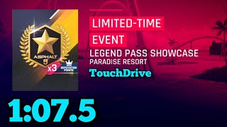 Asphalt 9 | Legend Pass Showcase | TouchDrive - 1:07.5 | Paradise Resort