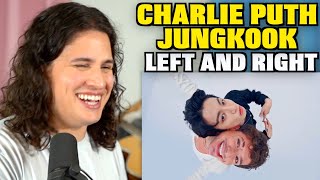 Vocal Coach Reacts to Charlie Puth - Left And Right (ft. Jungkook of BTS)