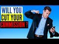 WILL YOU CUT YOUR COMMISSION OBJECTION (HERE'S HOW TO RESPOND)