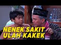 Nenek jadi sakit gara-gara kakek | SKETSA