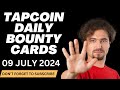 TapCoinsbot Daily Bounty Cards | TapCoin Daily Bounty 09 JULY 2024