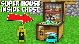 What if I BUILT THE BEST HOUSE INSIDE A CHEST in Minecraft ? NEW SECRET HOUSE !