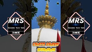 Chatti Sharif Status 2022 | Ajmer Sharif Status 2022 | Chatti Sharif Mubarak | Khwaja Ji Status |MRS