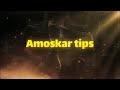 Amoskar tips