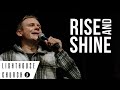 RISE AND SHINE  |  Pastor Kevin Lewis