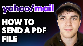 How to Send a PDF File Through Yahoo Email [2025 Full Guide]