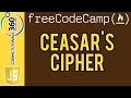 Caesars Cipher:  Basic Algorithm Scripting Free Code Camp