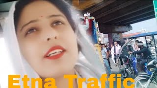 Etna Traffic 😱ll इतना ट्राफिक ll # Babli vilog #