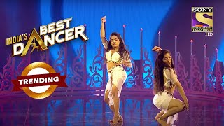 Sonal और Vartika ने 'Ram Chahe Leela' पर दिया एक Sensuous Performance| India's Best Dancer |Trending
