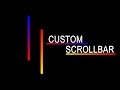 How To Create A Custom Scrollbar Design Using | HTML & CSS